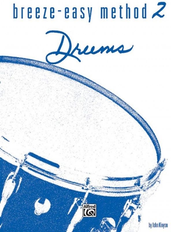 Breeze-Easy Method for Drums, Book II