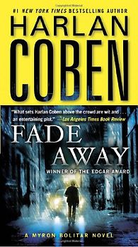 Fade Away: A Myron Bolitar Novel - Coben, Harlan
