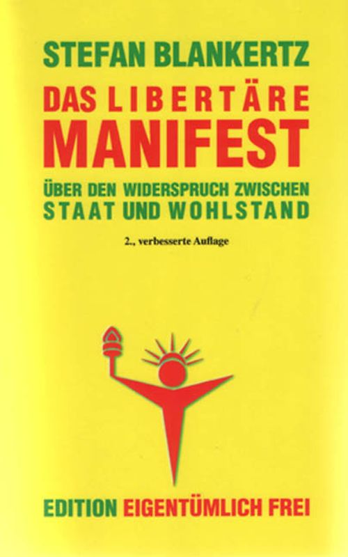 Das libertäre Manifest