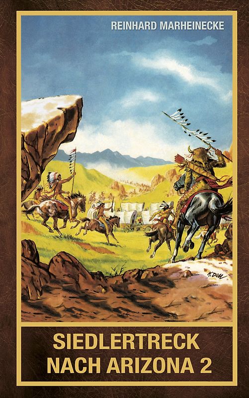Siedlertreck nach Arizona, Band 2