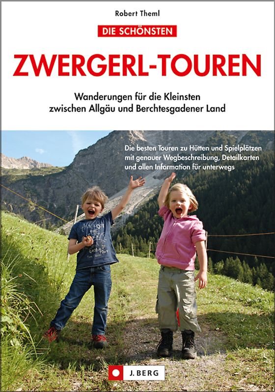 Die schönsten Zwergerl-Touren