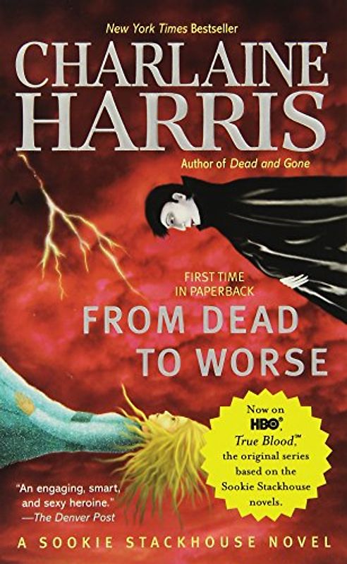 From Dead to Worse: A Sookie Stackhouse Novel (Sookie Stackhouse/True Blood)
