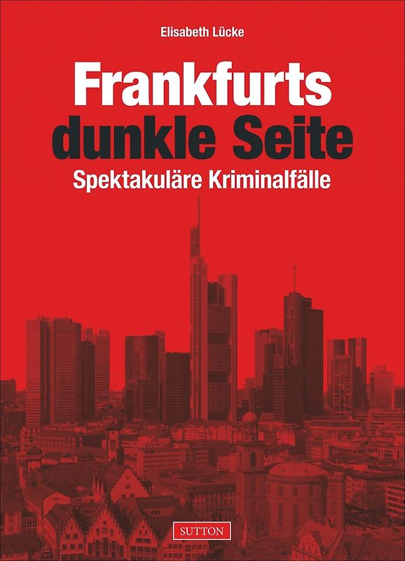 Frankfurts dunkle Seite