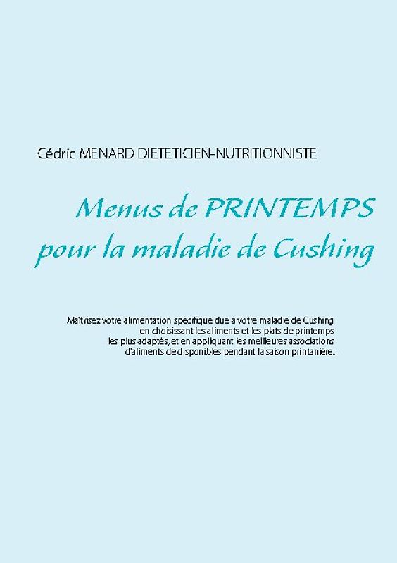 Menus de printemps pour la maladie de Cushing