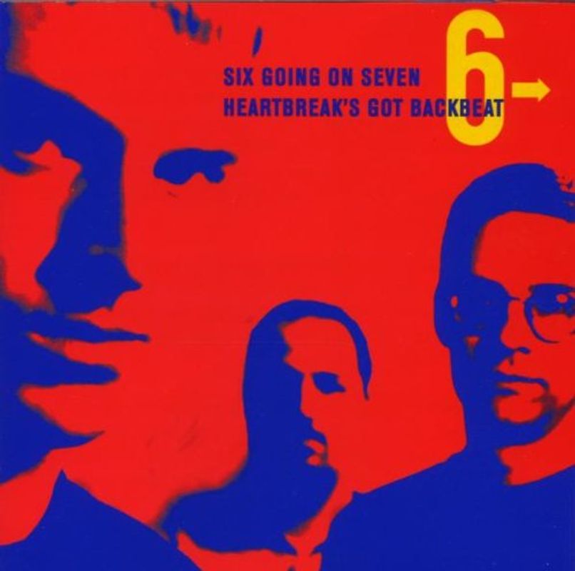 Six Going on Seven - Heartbreak's Got Backbeat