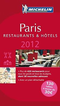 MICHELIN Paris 2012. Restaurants und Hotels