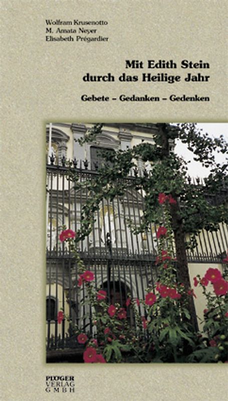 Mit Edith Stein durch das Heilige Jahr