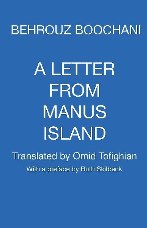 A Letter From Manus Island