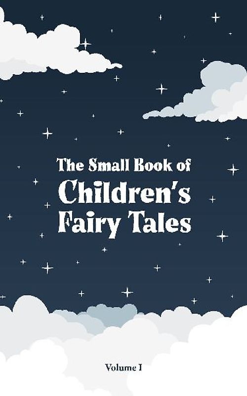 The Small Book of Children's Fairy Tales