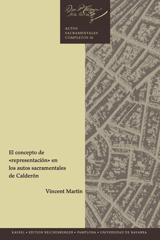 El concepto de "representación" en los autos sacramentales de Calderón
