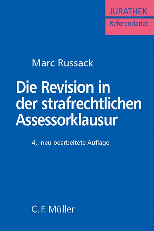 Die Revision in der strafrechtlichen Assessorklausur