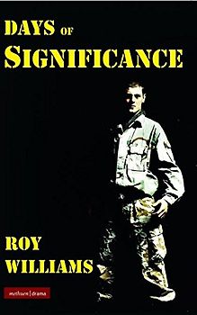 Days of Significance (Methuen Drama) (Modern Plays)