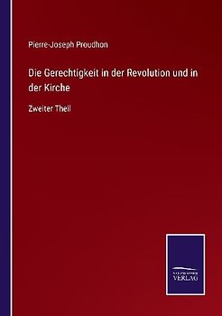 Die Gerechtigkeit in der Revolution und in der Kirche