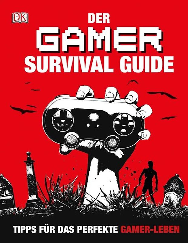 Der Gamer Survival Guide