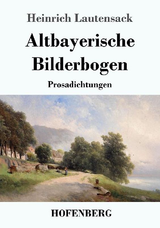 Altbayerische Bilderbogen