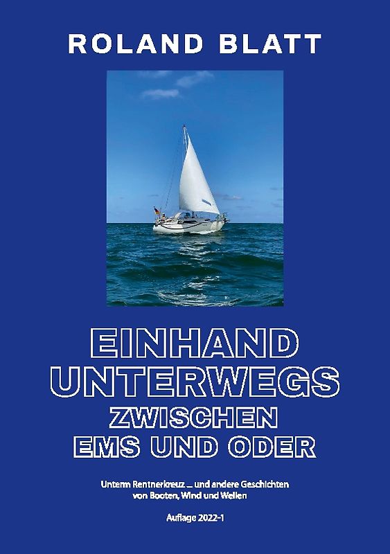 Einhand unterwegs zwischen Ems und Oder