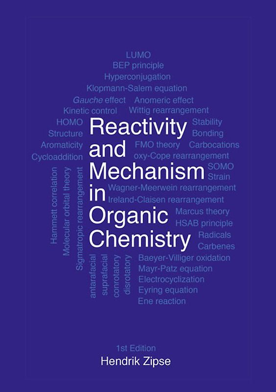 Reactivity and Mechanism in Organic Chemistry