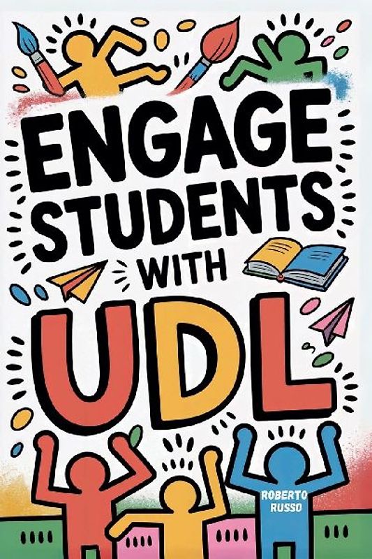 Engage Students with UDL