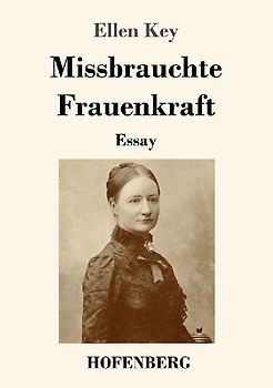Missbrauchte Frauenkraft