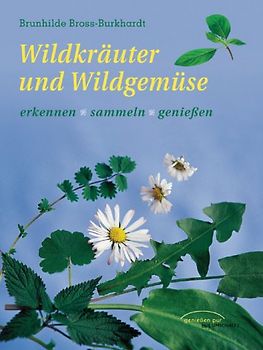 Wildkräuter und Wildgemüse