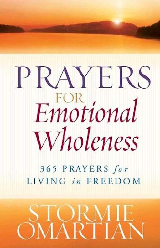Prayers for Emotional Wholeness