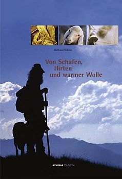 Von Schafen, Hirten und warmer Wolle