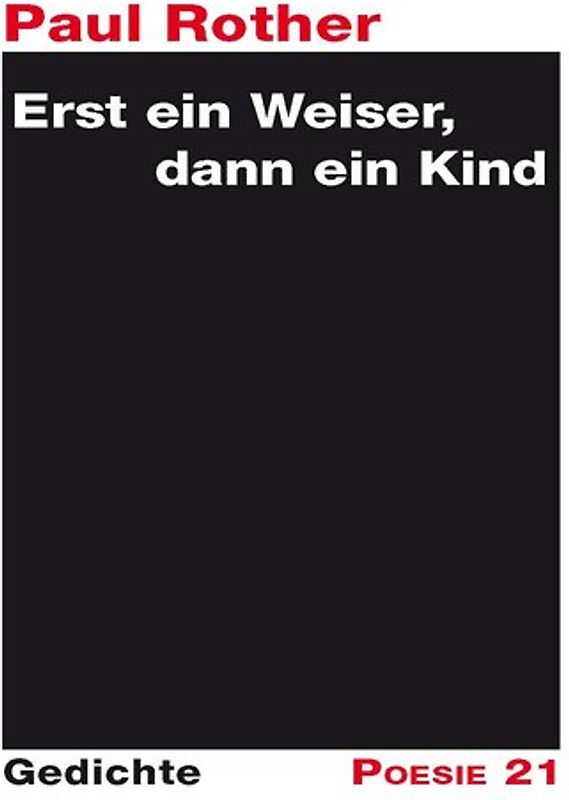 Erst ein Weiser, dann ein Kind