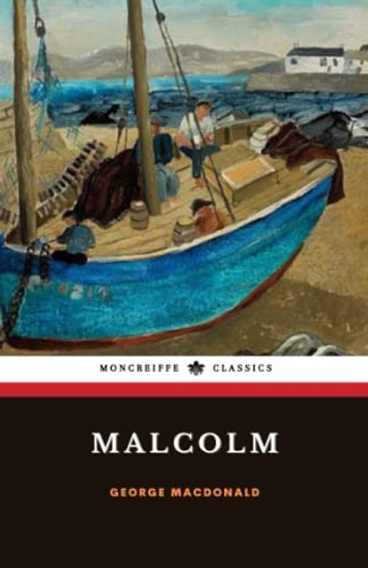 Malcolm: Malcolm Series, Book 1