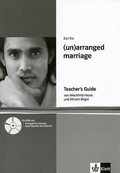 (Un)arranged marriage. Lektüre. Englische Jugendliteratur. Teacher's Guide