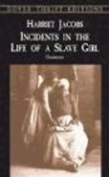 Incidents in the Life of a Slave Girl (Dover Thrift Editions) - Harriet A. Jacobs