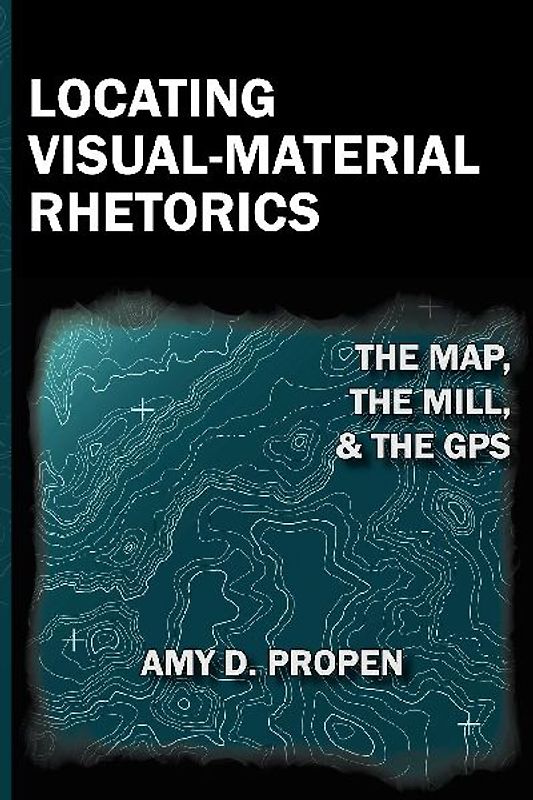 Locating Visual-Material Rhetorics