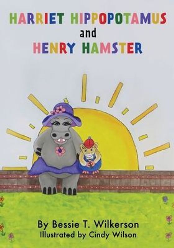 Harriet Hippopotamus and Henry Hamster