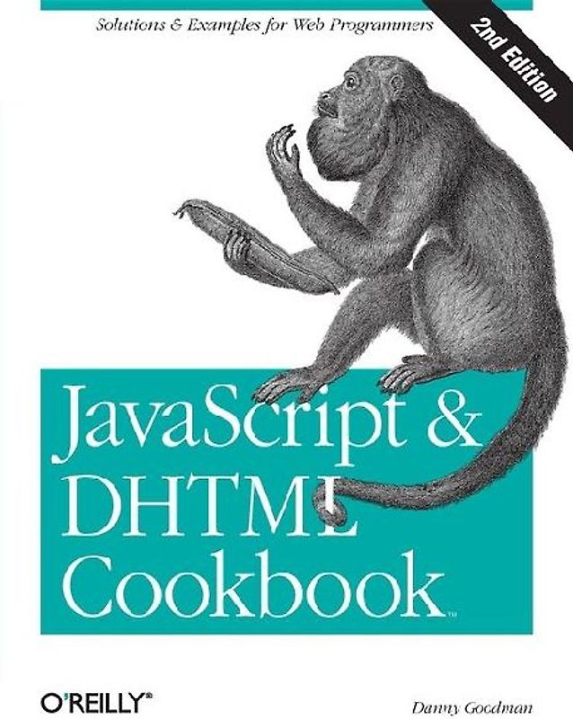 JavaScript & DHTML Cookbook