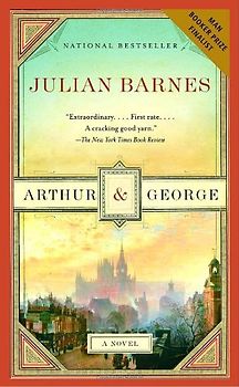 Arthur & George (Vintage International) - Barnes, Julian
