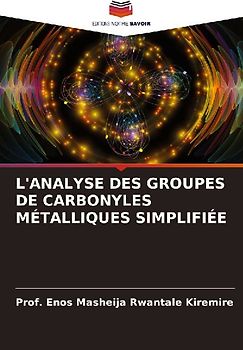 L'ANALYSE DES GROUPES DE CARBONYLES MÉTALLIQUES SIMPLIFIÉE