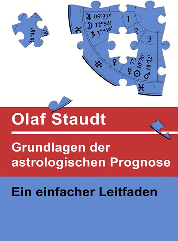 Grundlagen der astrologischen Prognose