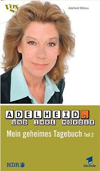 Adelheid und ihre Mörder. Mein geheimes Tagebuch / Die besten Fälle. Mein geheimes Tagebuch