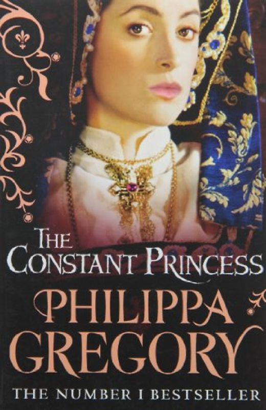 The Constant Princess - Philippa Gregory