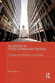 Business in Post-Communist Russia