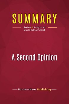 Summary: A Second Opinion