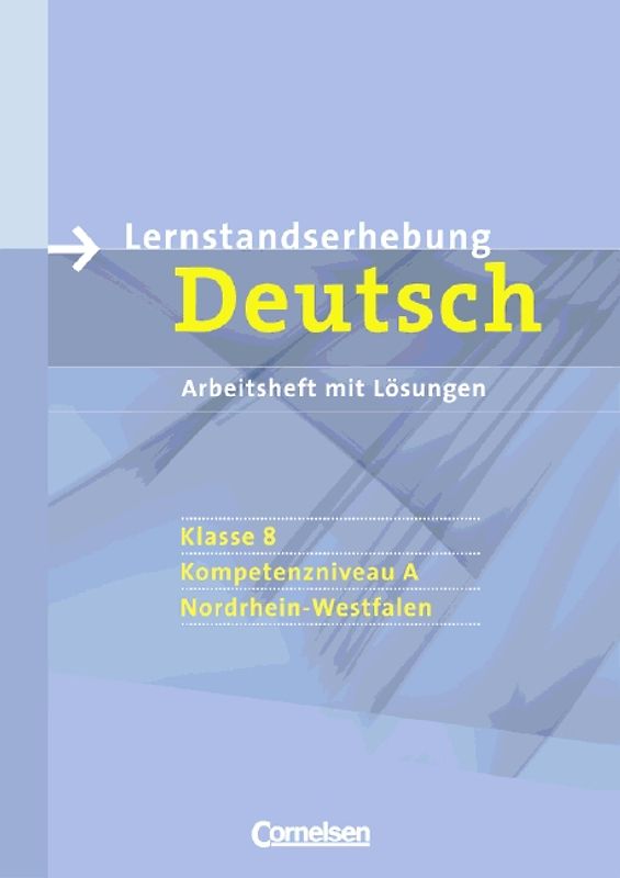 Diagnostische Tests - Deutsch - Nordrhein-Westfalen / 8. Schuljahr: Anforderungsstufe A - Arbeitsheft mit Lösungen
