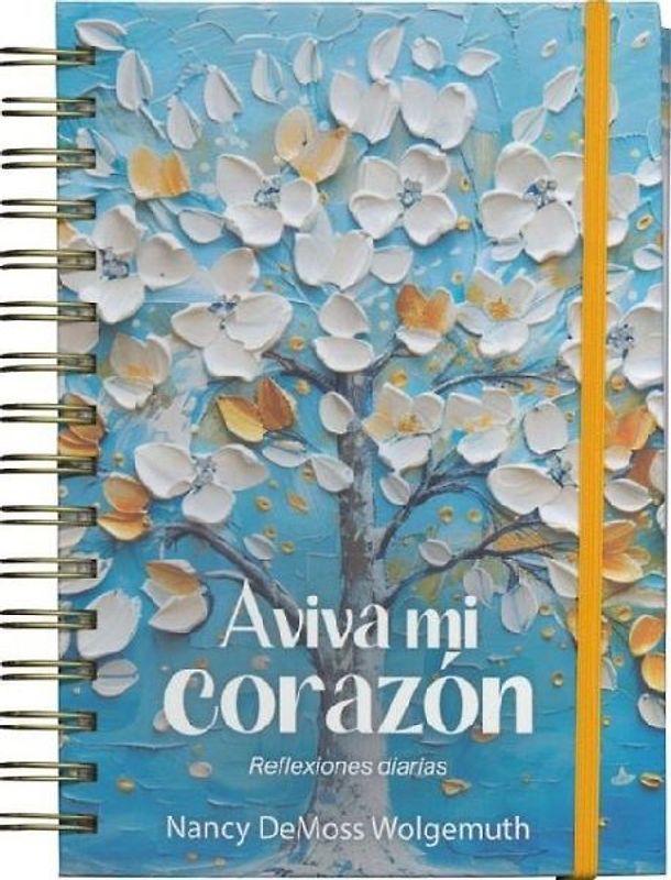 Aviva Mi Corazón: Reflexiones Diarias (Revive My Heart: A Year of Daily Reflections)