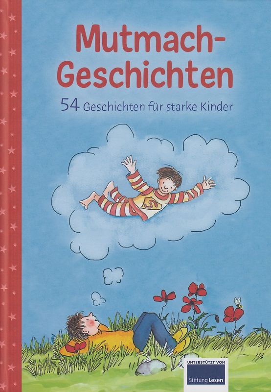Vorlesebuch: Mutmach-Geschichten - Ullmannmedien [Gebundene Ausgabe]