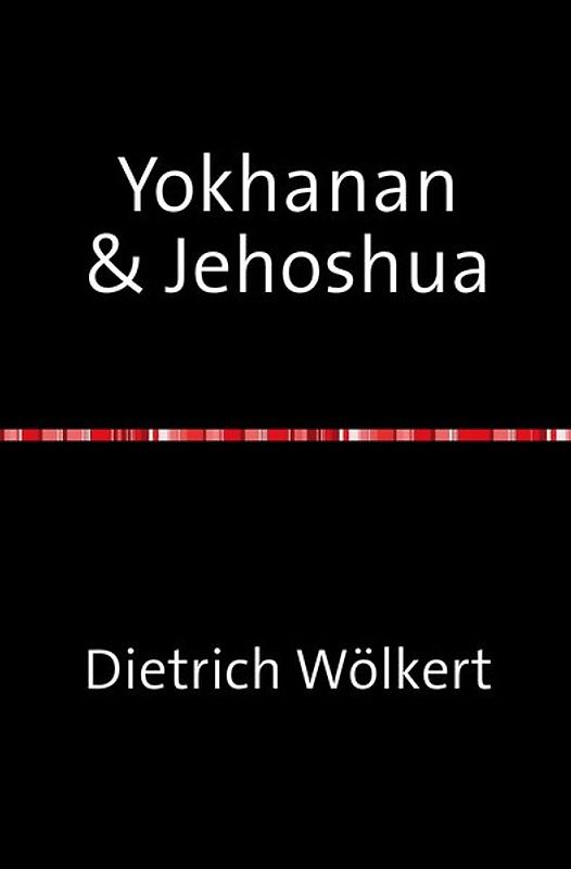 Yokhanan &amp; Jehoschua