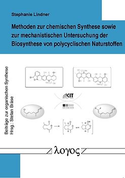 Methoden zur chemischen Synthese sowie zur mechanistischen Untersuchung der Biosynthese von polycyclischen Naturstoffen