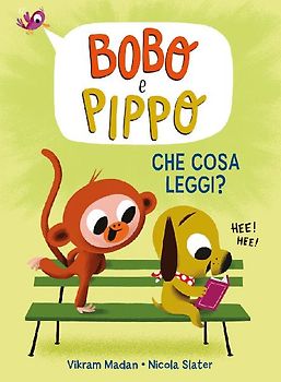Bobo e Pippo. Che cosa leggi?