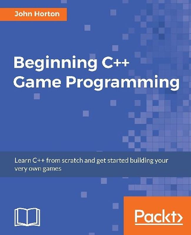 Beginning C++ Game Programming