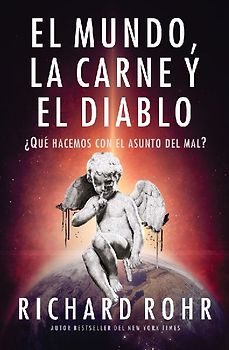 El mundo, la carne y el Diablo