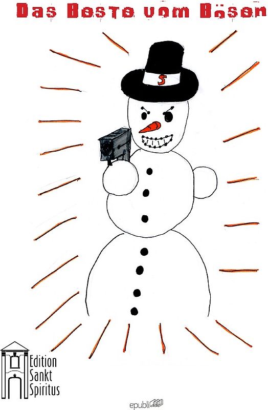 Das Beste vom Bösen