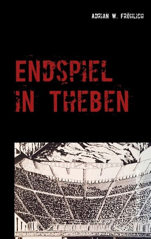 Endspiel in Theben